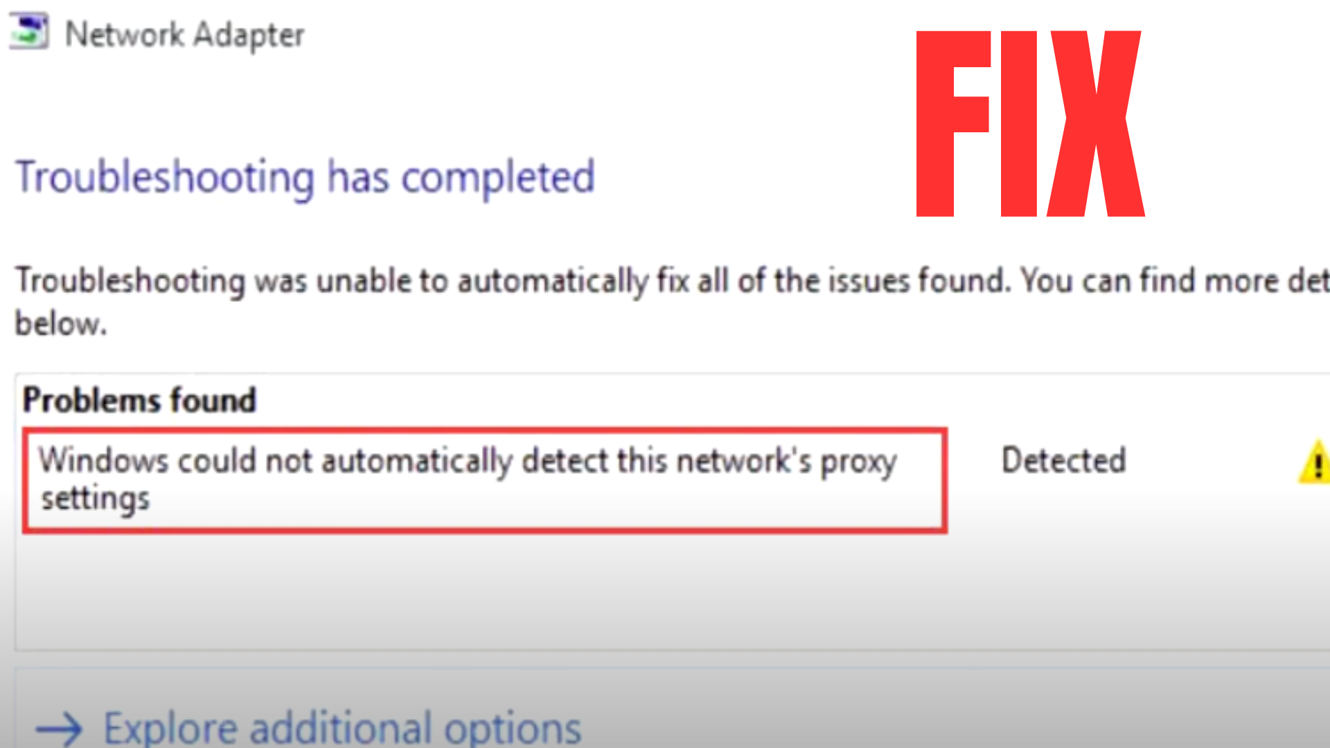 Windows Could Not Automatically Detect This Network’s Proxy Settings