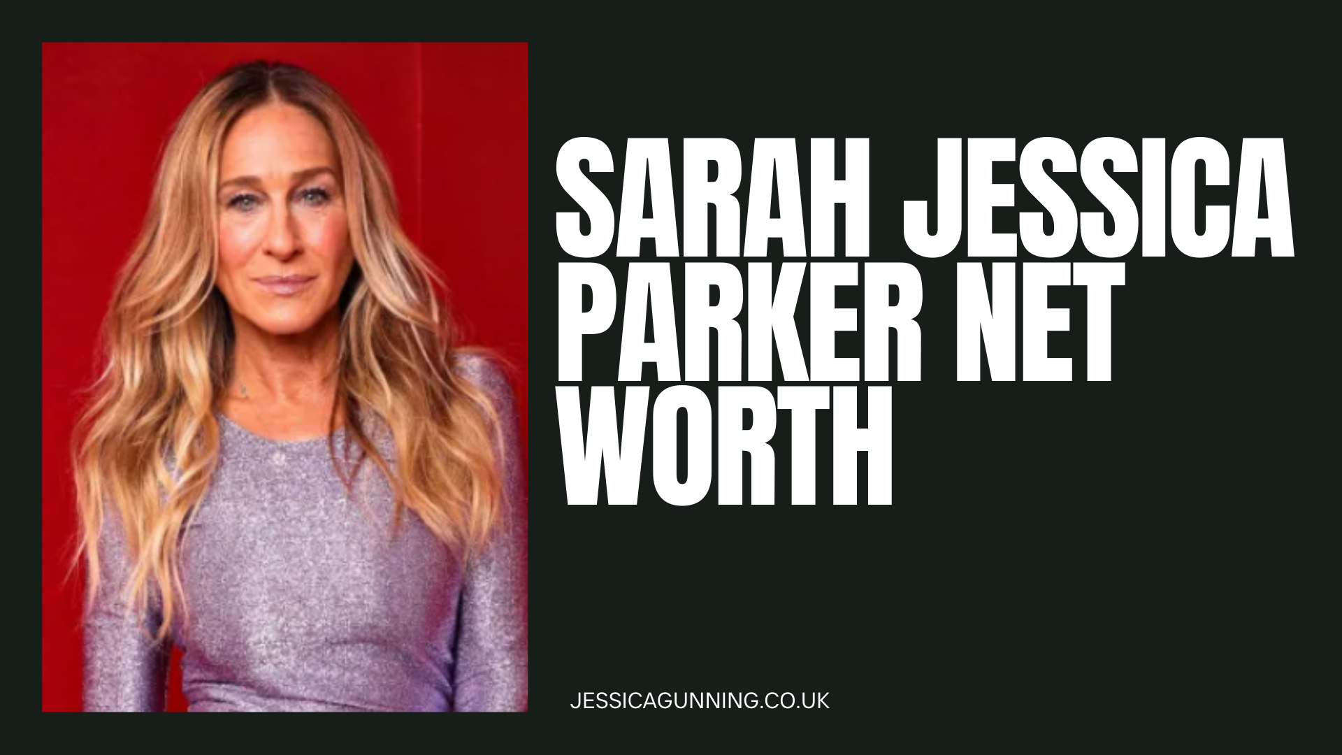 sarah jessica parker net worth