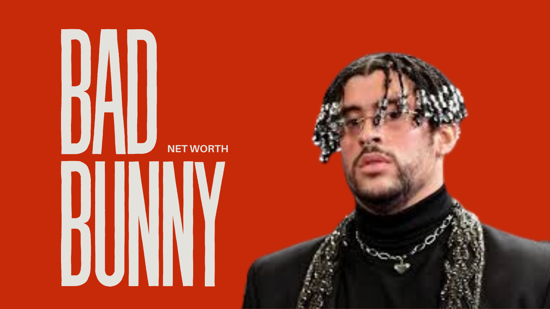 bad bunny net worth