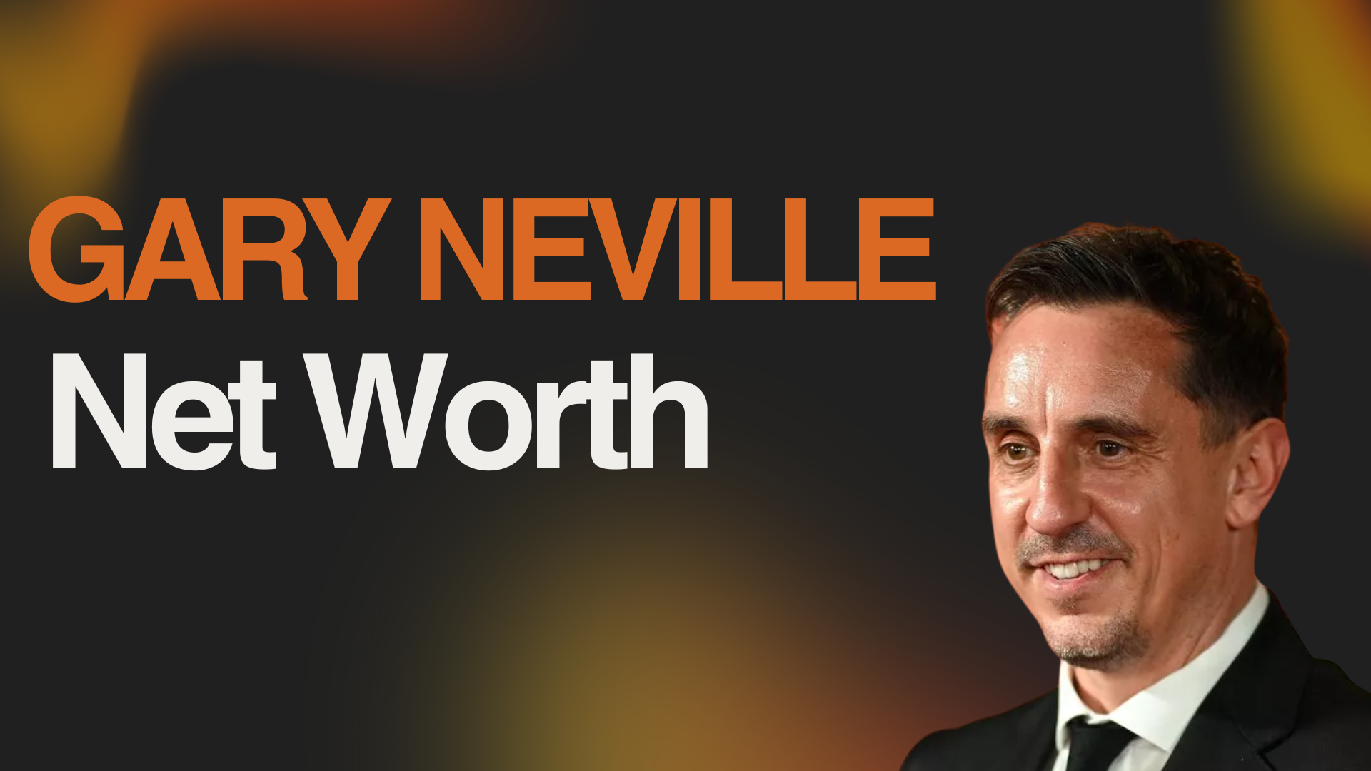 gary neville net worth