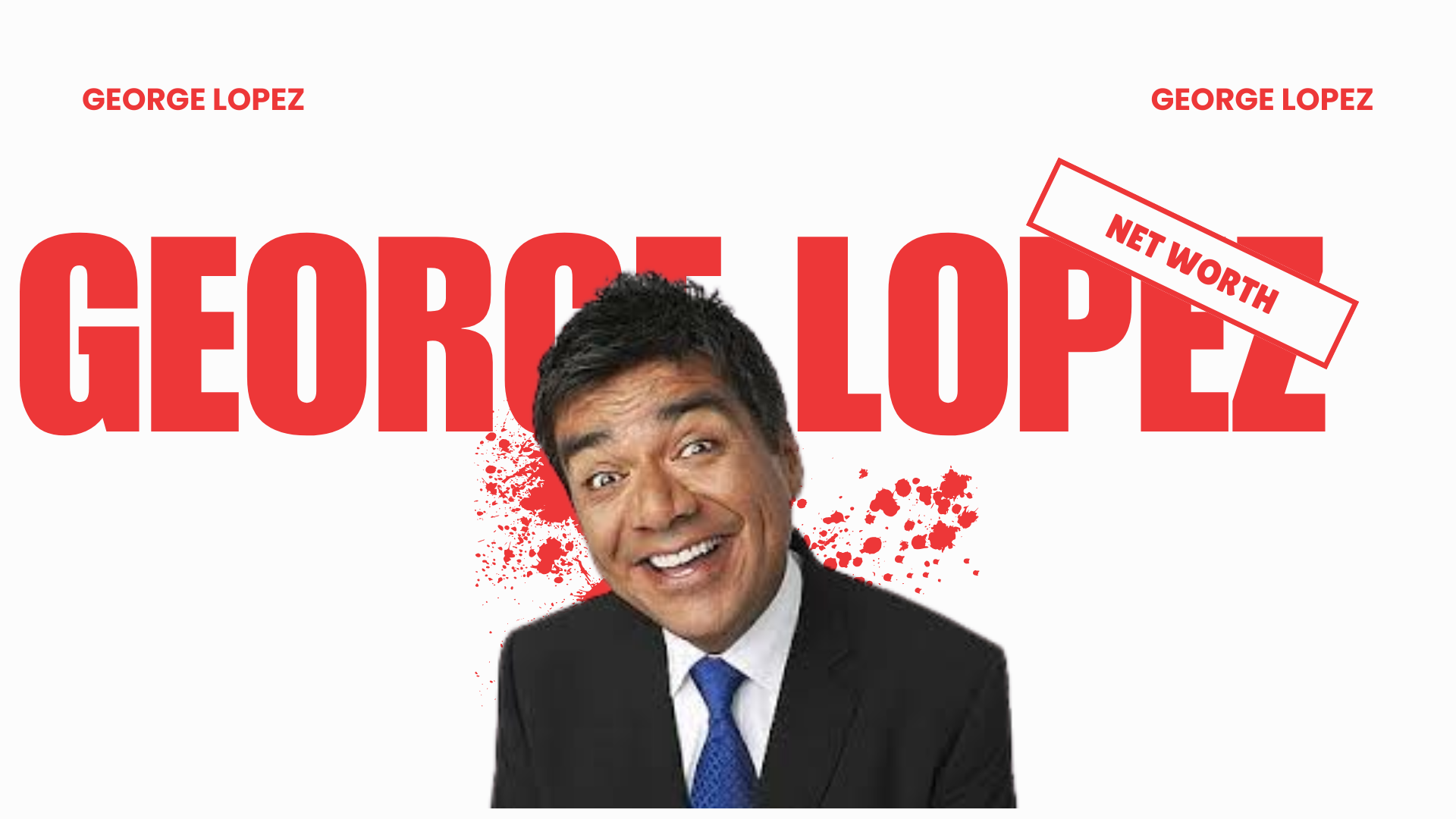 george lopez net worth