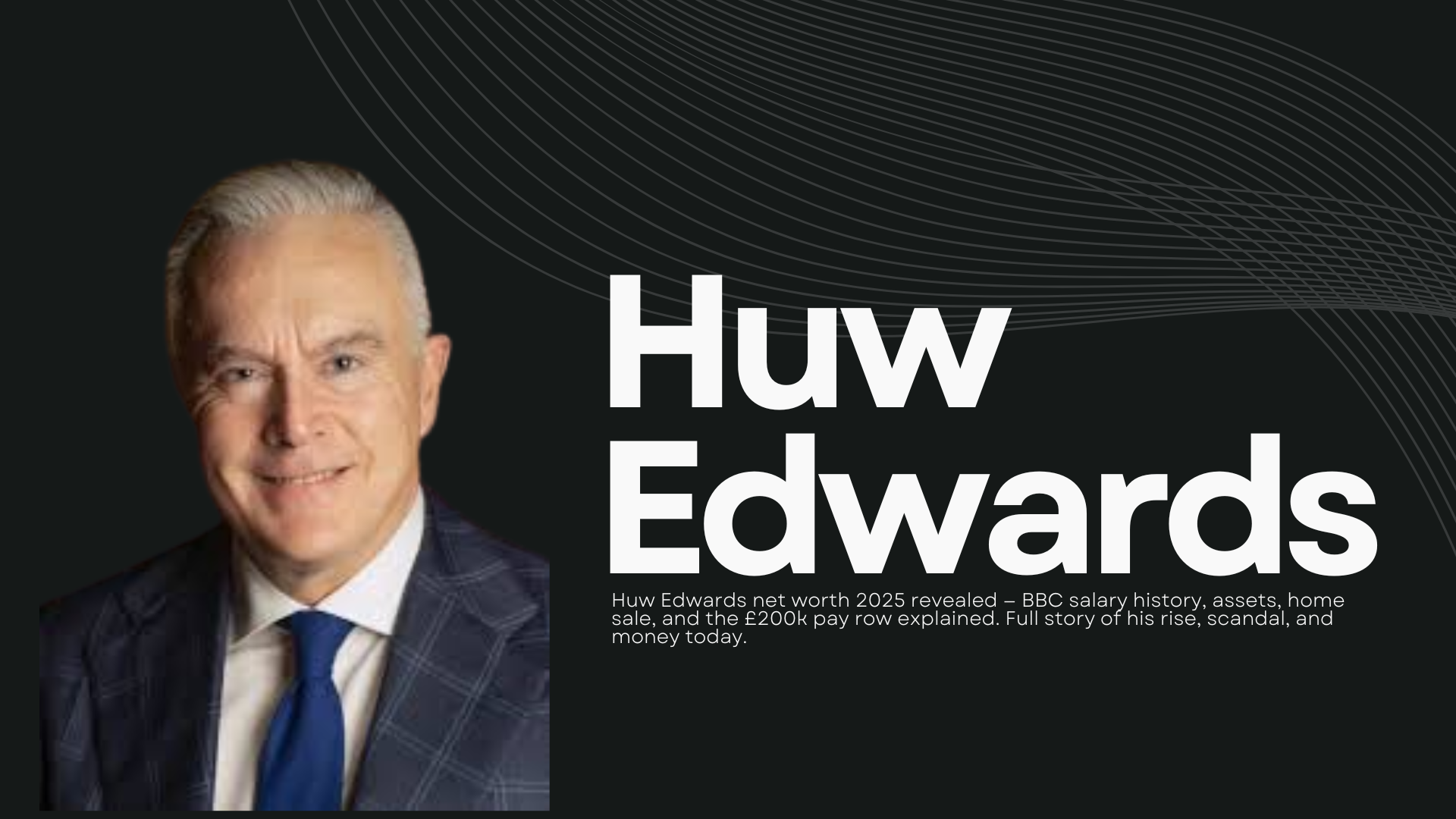 huw edwards net worth