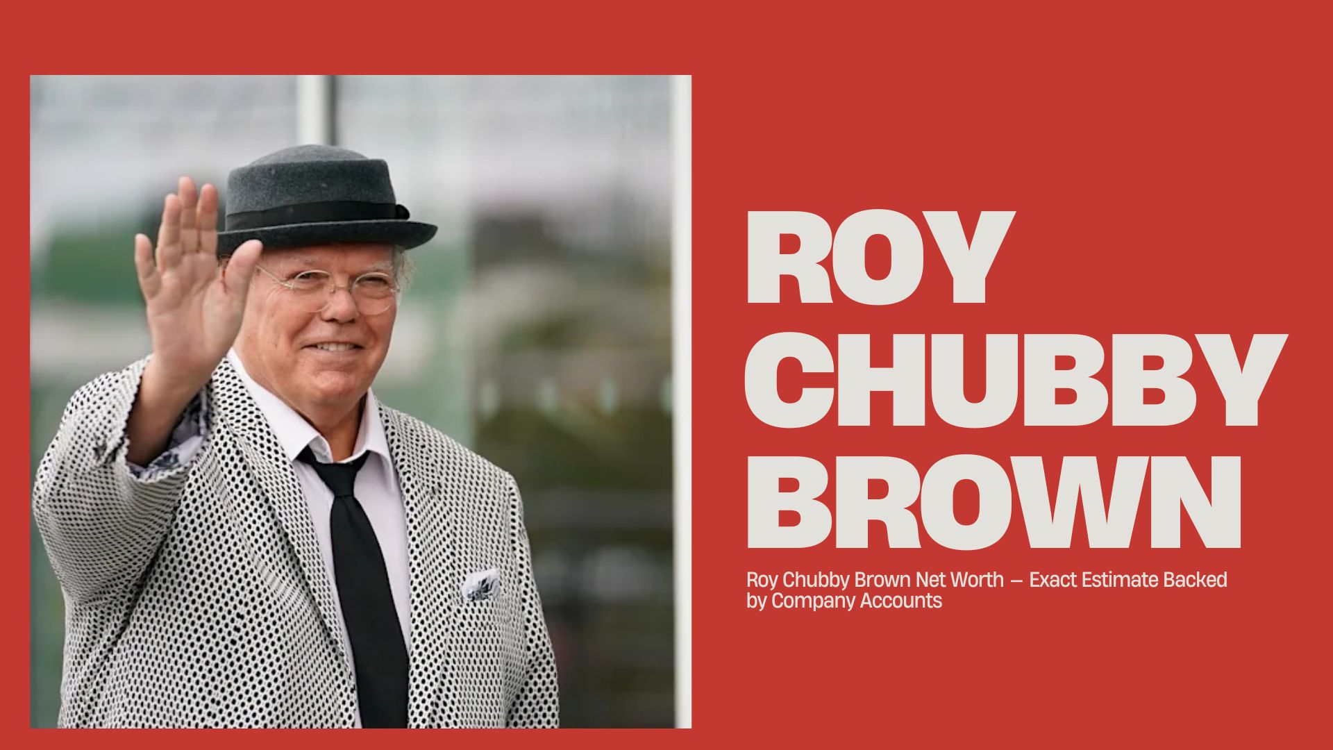 roy chubby brown net worth